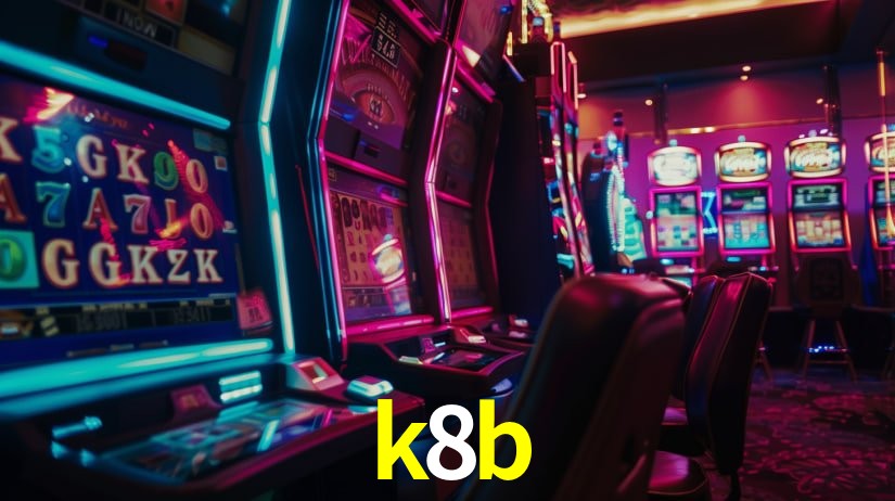 Descubra o Mundo do Cassino Online com k8b